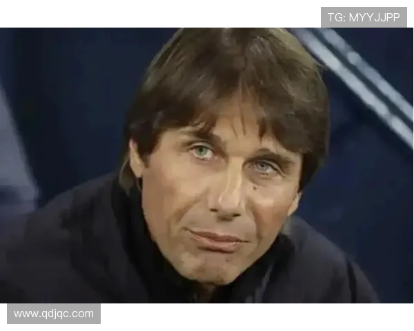 欧冠赛场成为孔蒂的难题与矛盾之源,风头渐弱引发争议 欧冠赛场成为孔蒂的难题与矛盾之源,风头渐弱引发争议